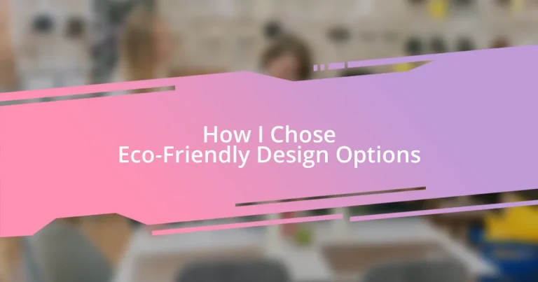 How I Chose Eco-Friendly Design Options