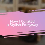 How I Curated a Stylish Entryway