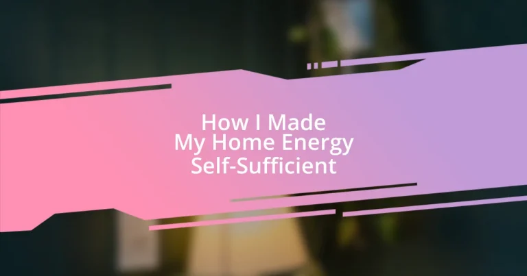 How I Made My Home Energy Self-Sufficient