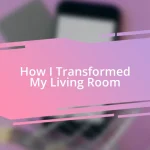 How I Transformed My Living Room