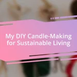 My DIY Candle-Making for Sustainable Living