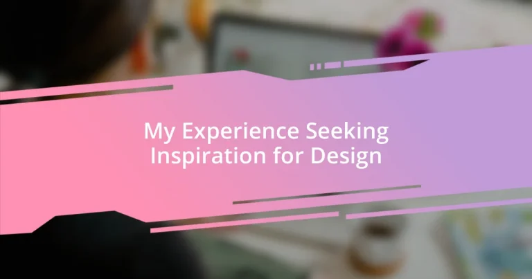 My Experience Seeking Inspiration for Design