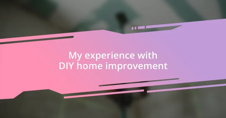 My experience with DIY home improvement