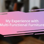 My Experience with Multi-Functional Furniture