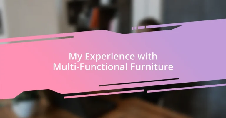 My Experience with Multi-Functional Furniture