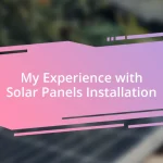 My Experience with Solar Panels Installation