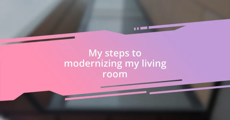 My steps to modernizing my living room