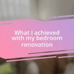 What I achieved with my bedroom renovation