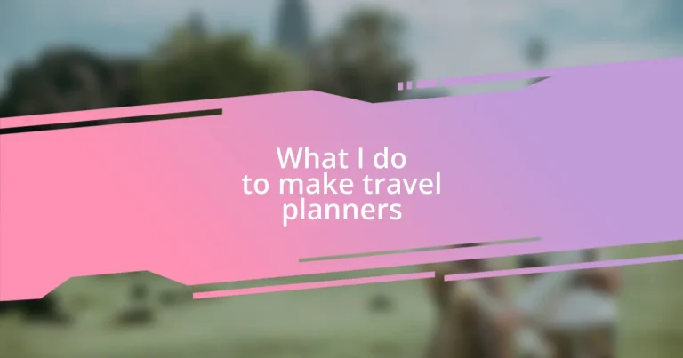 What I do to make travel planners